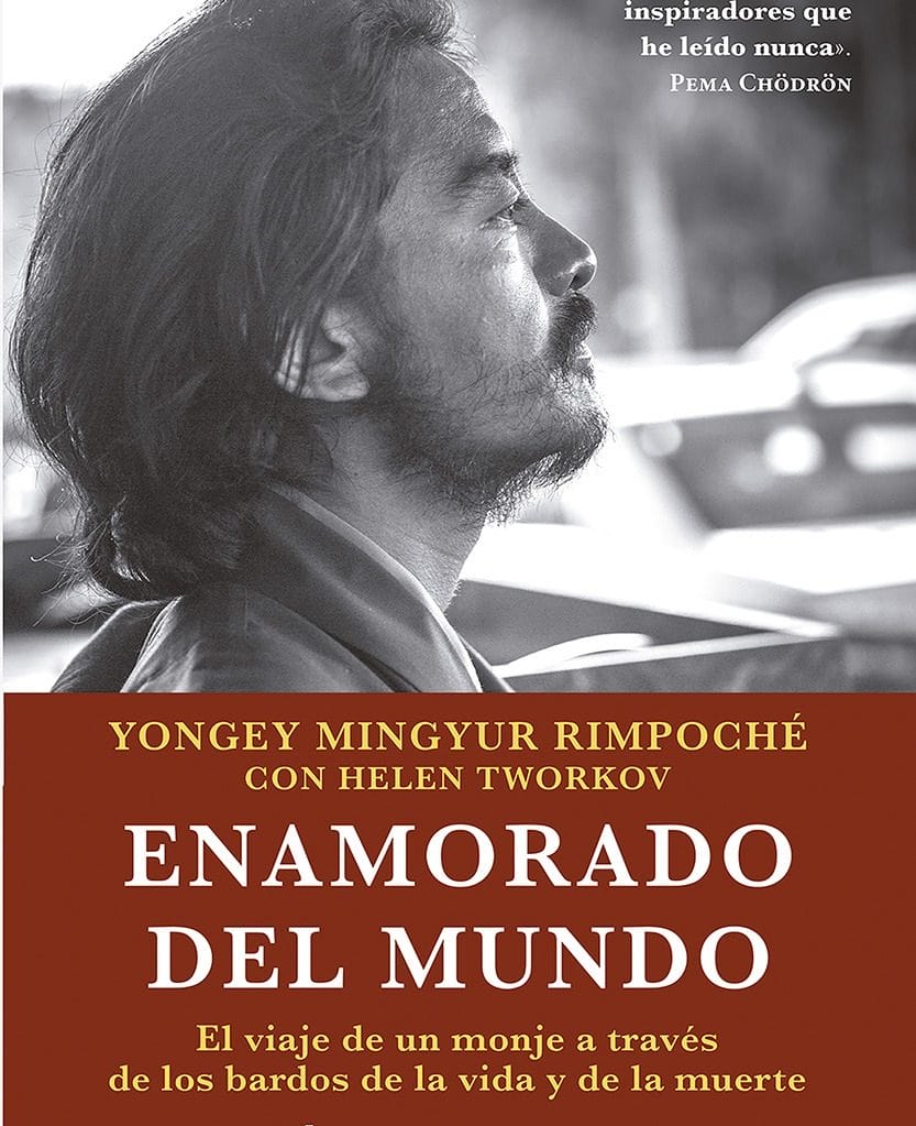 «Enamorado del mundo» de Mingyur Rinpoche